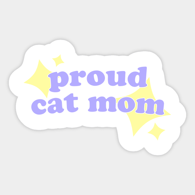 proud cat mom Sticker by cuteapollo